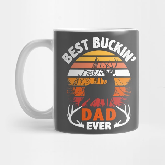 Best Buckin dad ever Hoodie by Chichid_Clothes